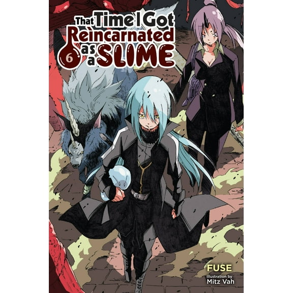 That Time I Got Reincarnated as a Slime (light novel): That Time I Got Reincarnated as a Slime, Vol. 6 (light novel) (Series #6) (Paperback)