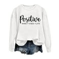 thumbnail image 3 of Women's Sweatshirts 2025 Positive Sweatshirt Mental Health Sweatshirts Pullover Tops Sweatshirt for Women, 3 of 5