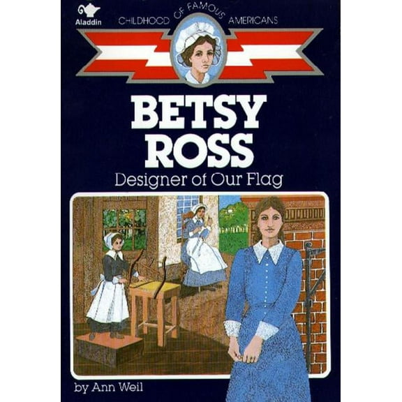 Childhood of Famous Americans (Paperback Betsy Ross, (Paperback)