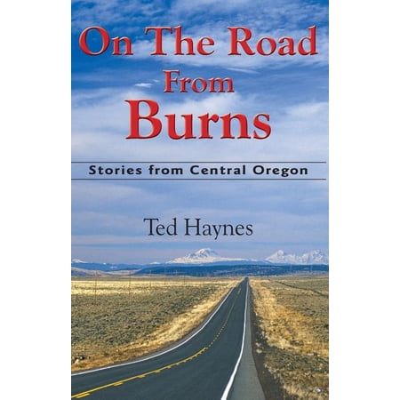 ISBN 9780964650633 product image for On the Road from Burns : Stories from Central Oregon | upcitemdb.com