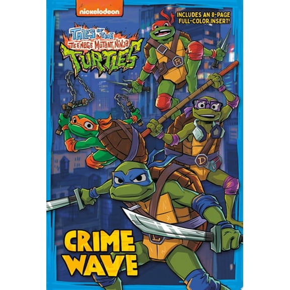 Pre-Owned Crime Wave (Tales of the Teenage Mutant Ninja Turtles) (Paperback) 0593903803 9780593903803