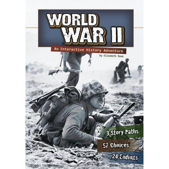 World War II: An Interactive History Adventure