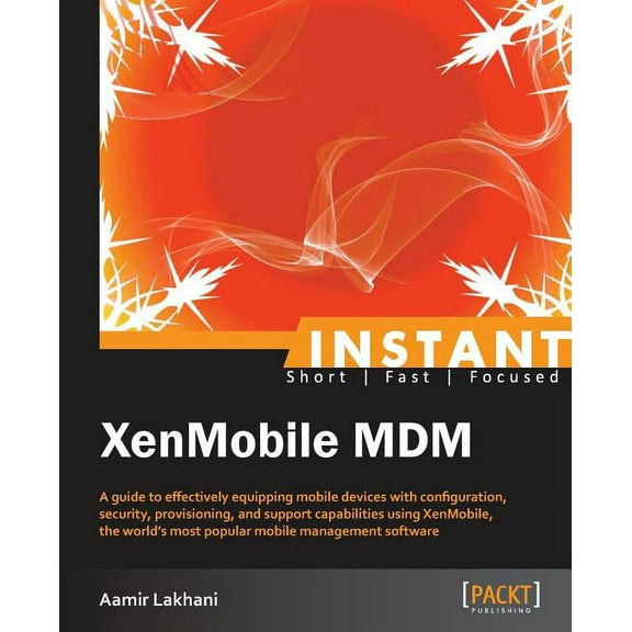 Instant XenMobile MDM (Paperback)