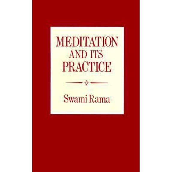 Pre-Owned Meditation and Its Practice (Paperback) 0893891304 9780893891305