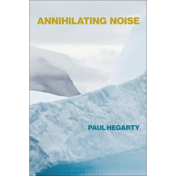 Annihilating Noise (Paperback)