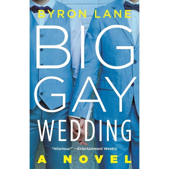 Big Gay Wedding: A Novel (Paperback)