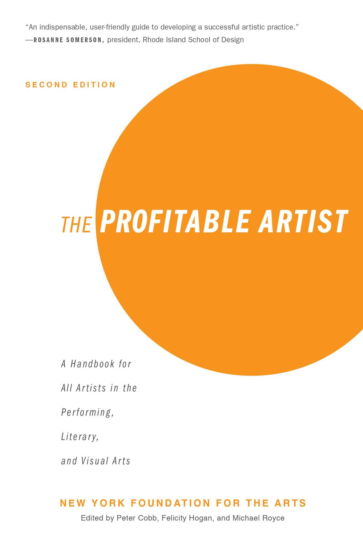 The Profitable Artist A Handbook for All Artists in the Performing Literary and Visual Arts