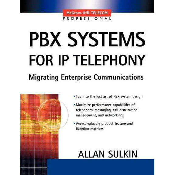 McGraw-Hill Telecom Professional PBX Systems for IP Telephony, (Paperback)