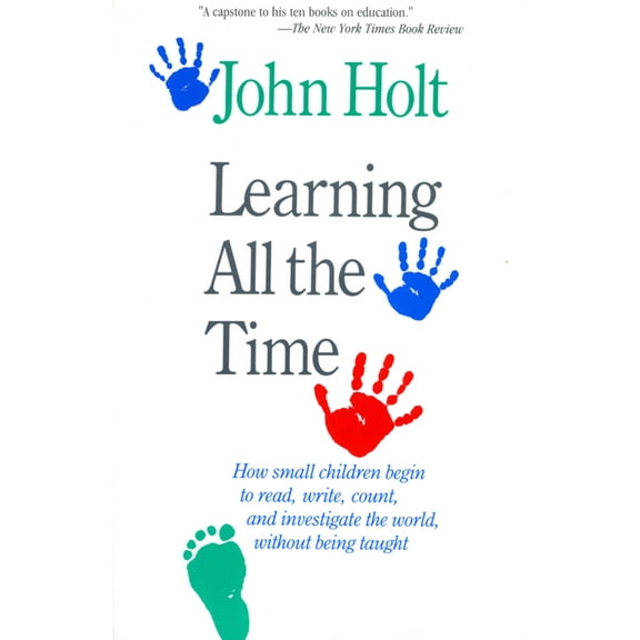 Learning All the Time, (Paperback)