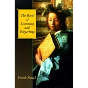 Angle View: The Book of Learning and Forgetting [Paperback - Used]