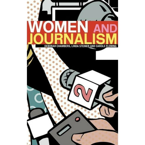 Women and Journalism, (Hardcover)
