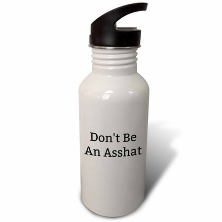 

Image of Dont Be An Asshat 21 oz Sports Water Bottle wb-309861-1