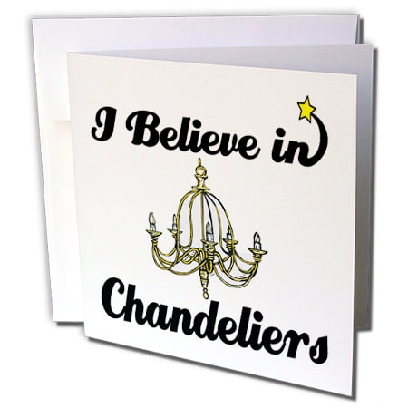 

3dRose I Believe In Chandeliers - Greeting Cards 6 by 6-inches set of 12
