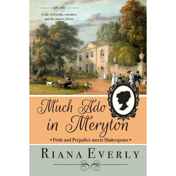 Much Ado in Meryton: Pride and Prejudice Meets Shakespeare (Paperback)