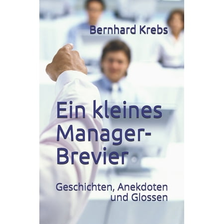 Ein Kleines Brevier: Ein kleines Manager-Brevier (Paperback)