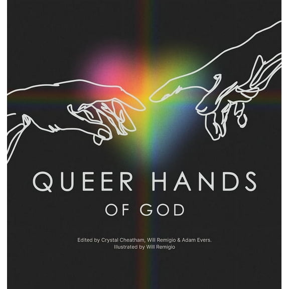 Queer Hands of God, (Hardcover)