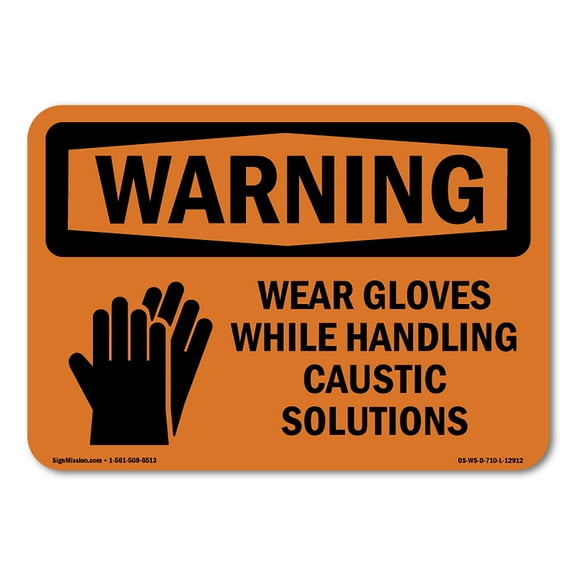 SignMission OS-WS-A-1824-L-12912 18 x 24 in. OSHA Warning Sign - Wear Gloves Handling Caustic Solutions