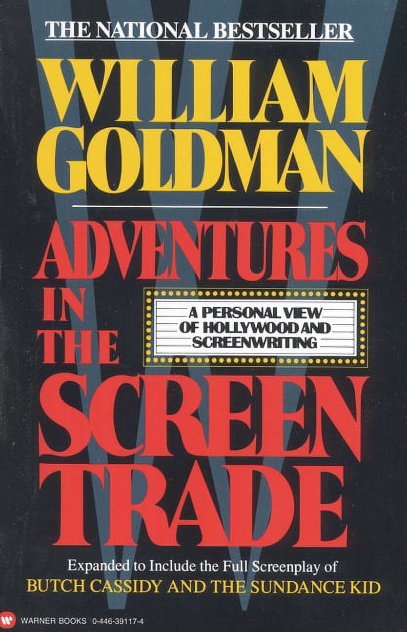 Adventures in the Screen Trade: A Personal View of Hollywood and Screenwriting, (Paperback)