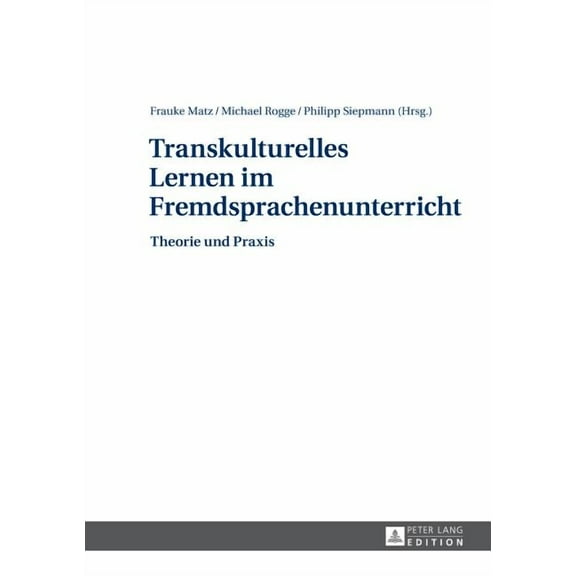 Transkulturelles Lernen im Fremdsprachenunterricht: Theorie und Praxis, (Hardcover)