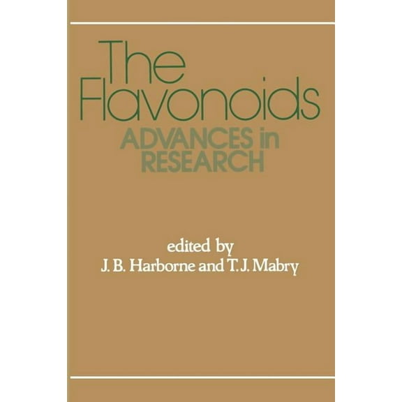 The Flavonoids: Advances in Research, (Paperback)