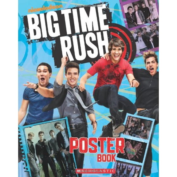Pre-Owned Big Time Rush Poster Book (Paperback) by Scholastic (Creator)
