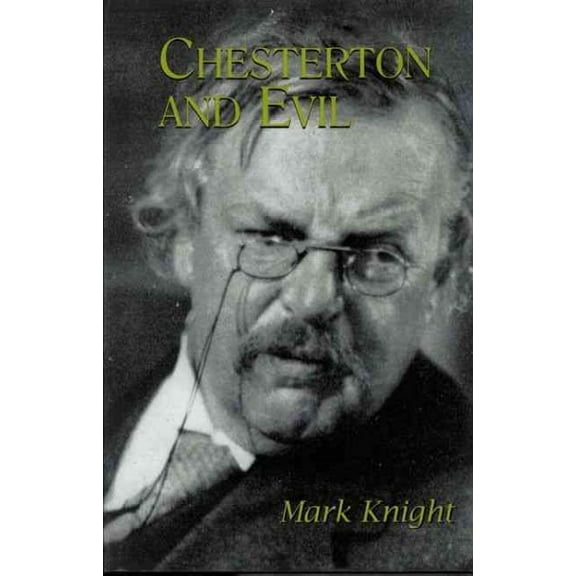 Studies in Religion and Literature: Chesterton and Evil (Hardcover)