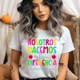 thumbnail image 2 of Bilingual Teacher T-Shirt, Nosotros Hacemos la Diferencia, Spanish Inspirational Quote Tee, Dark Heather, Size S, 2 of 6