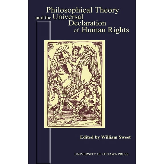 Actexpress: Philosophical Theory and the Universal Declaration of Human Rights (Paperback)