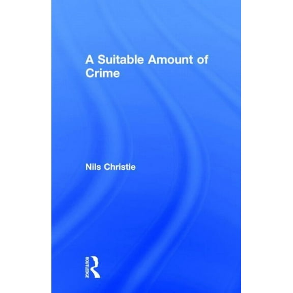 A Suitable Amount of Crime, (Hardcover)