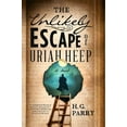 thumbnail image 1 of Pre-Owned The Unlikely Escape of Uriah Heep (Hardcover) 0316452718 9780316452717, 1 of 1