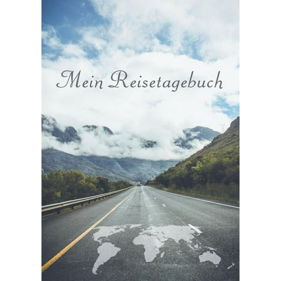 Dein persönliches Reisetagebuch zum Selberschreiben spannende Aufgaben, inspirierende Zitate, Packlisten, deine Highligh, (Paperback)