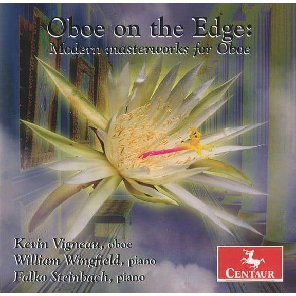 Kevin Vigneau - Oboe on the Edge: Modern Masterworks for Oboe - Music & Performance - CD