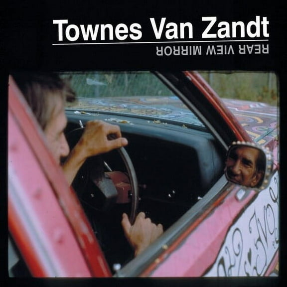Townes Van Zandt - Rear View Mirror - Music & Performance - CD