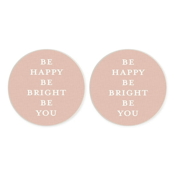 Be Happy Bright Soft Pink 2.75 x 2.75 Absorbent Ceramic Car Coasters Pack of 2