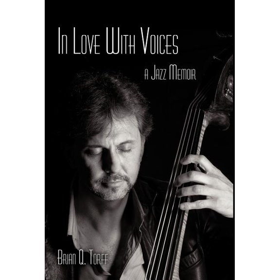 In Love with Voices : A Jazz Memoir (Hardcover)