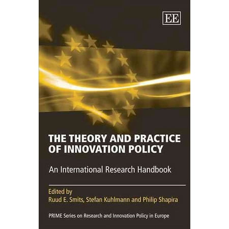 Theory and Practice of Innovation Policy : An International Research Handbook