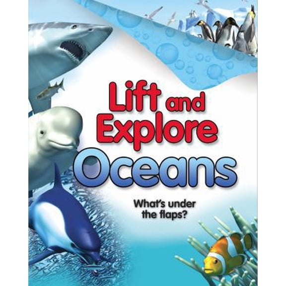 Pre-Owned Lift and Explore: Oceans (Hardcover) by Deborah Murrell