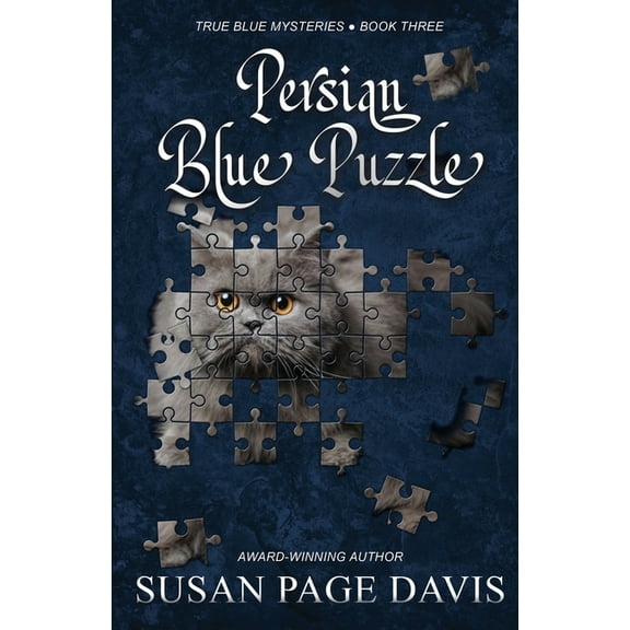 True Blue Mysteries Persian Blue Puzzle, Book 3, (Paperback)