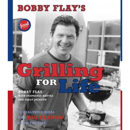 Bobby Flay's Grilling For Life - eBook (Best Grilled Pork Chops Bobby Flay)