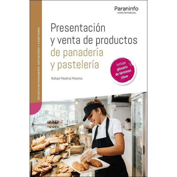 Presentación y venta de productos de panadería y pastelería