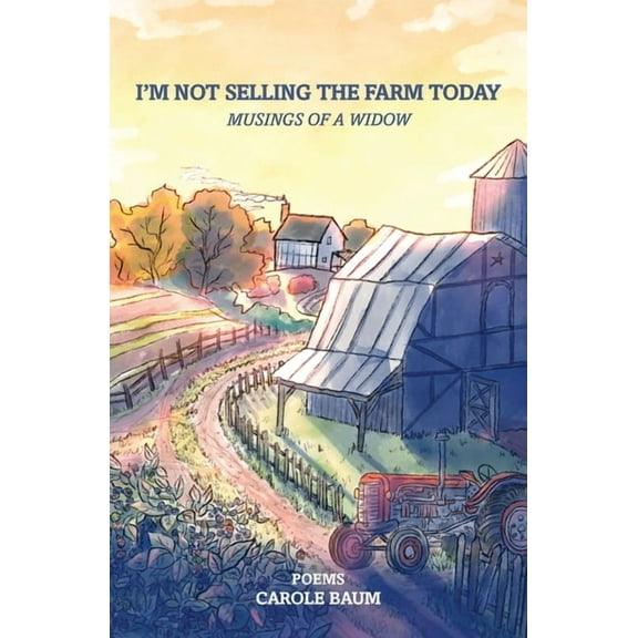 I'm Not Selling the Farm Today, (Paperback)