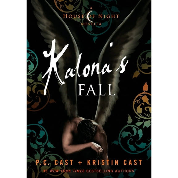 House of Night Novellas Kalona's Fall: A House of Night Novella, Book 4, (Paperback)