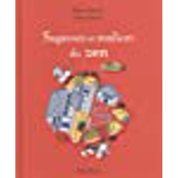 Sagesses Et Malices Du Zen (French Edition)