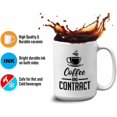 thumbnail image 4 of Realtor Coffee Mug 15oz White - Coffee And Contracts - Estate Agent Real Estate land Agent Houses Salesperson Broker, 4 of 7