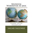 thumbnail image 1 of Pre-Owned Selenium Webdriver in Java : Learn With Examples, 1 of 1