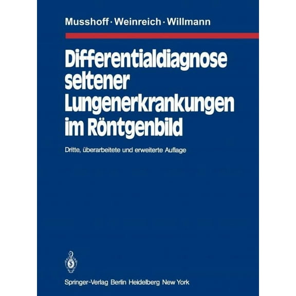 Differentialdiagnose Seltener Lungenerkrankungen Im RÃ¶ntgenbild, (Paperback)