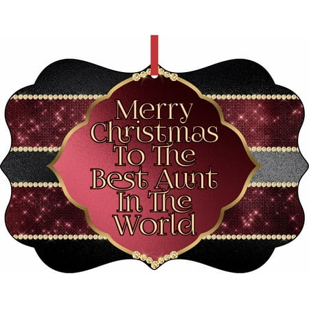 Merry Christmas to the Best Aunt in the World Elegant Aluminum SemiGloss Christmas Ornament Tree Decoration - Unique Modern Novelty Tree Décor (Best Tree In The World)