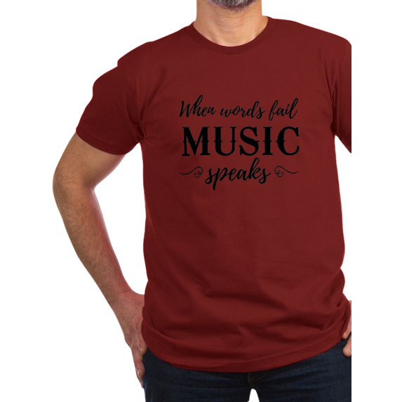 CafePress - When Words Fail Music Speaks Men's Classic T Shirt - Men's Fitted T-Shirt