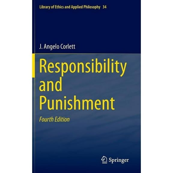Library of Ethics and Applied Philosophy Responsibility and Punishment, Book 34, (Hardcover)
