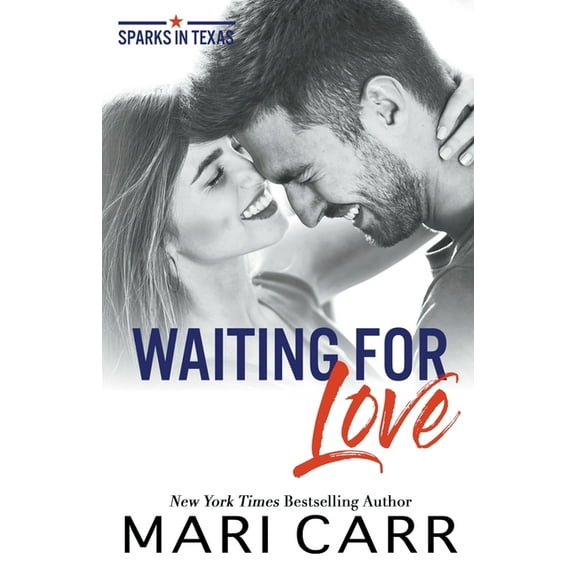 Sparks in Texas Waiting for Love, Book 5, (Paperback)